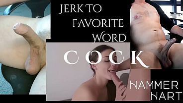 Jerk To Favorite Word Cock &amp_ Cum Hard video thumbnail