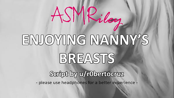 Play MP4 - EroticAudio - Enjoying Nanny's Breasts - ASMRiley