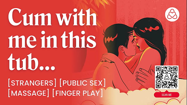 ASMRAudio Porn Strangers Fuck in a_Hot Tub_Teasing_ForeplayDirty Talk Erotic AudioStory