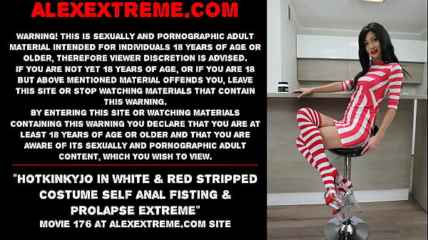 Hotkinkyjo in_white red stripped costume self_anal fisting prolapse extreme