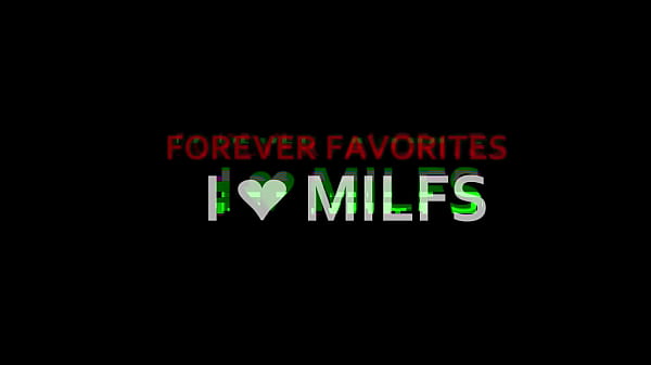 I love milfs the ultimate milf collection all in one vid