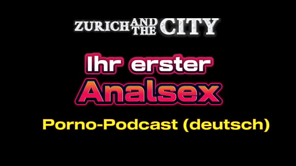 Play MP4 - Ihr erster ANALSEX &ndash; Live-PORNO-PODCAST &lpar;XXX&rpar;