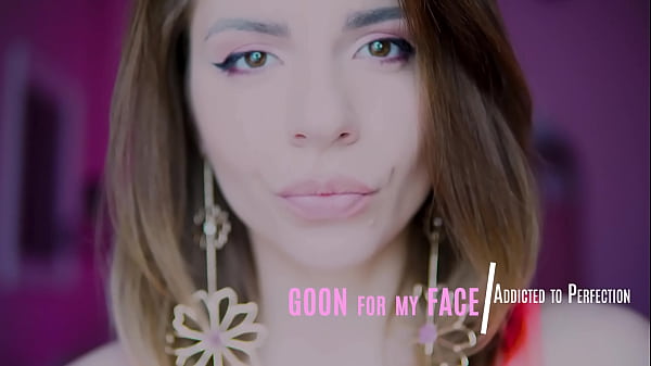 Goon for my face addicted to perfection