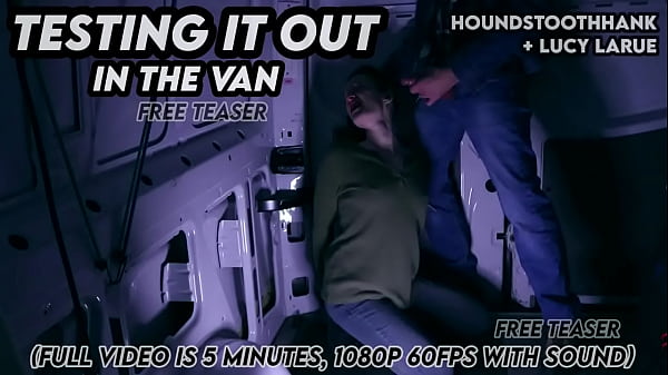 Testing it out in the van