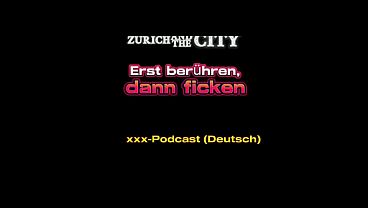 Nonton Erst Ber&uuml;hren, Dann Ficken &ndash; Schweizer Xxx-podcast (auf Deutsch) thumbnail