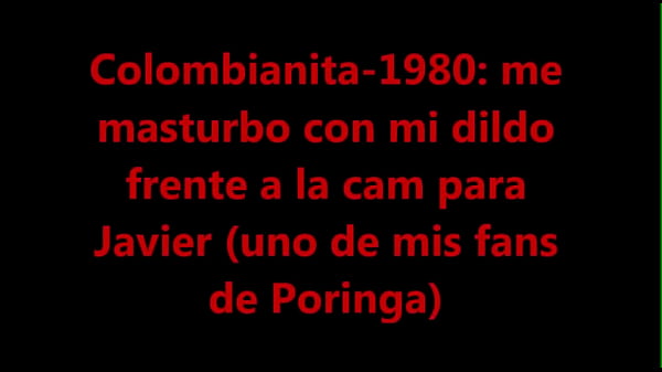 Colombianita 1980 tremenda masturbación con dildo en_mi segundo vídeo y a solicitud_de uno de mis fans de una página web memasturbo frentea la cam y tengo un gran orgasmo chorreando misjugos