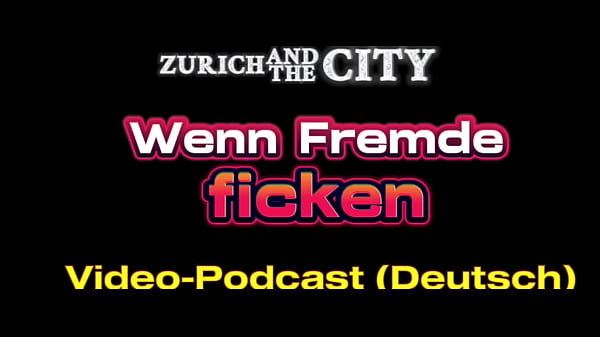 Play MP4 - Wenn FREMDE im Schweizer Saunaclub FICKEN &ndash; XXX-Podcast auf Deutsch