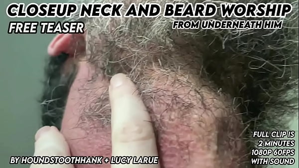 Closeup neck and beard worship from underneath him 