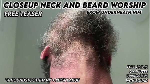 Closeup neck and beard worship from underneath him 