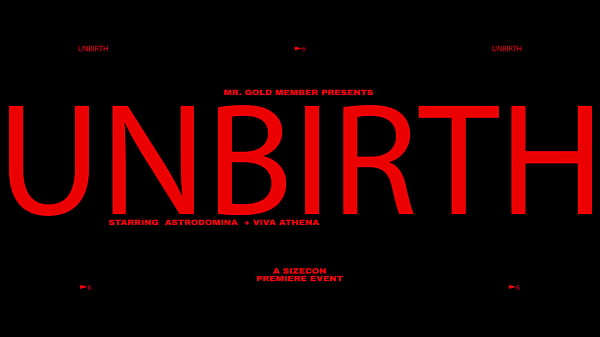 Unbirth trailer coming soon feat astrodomina & viva athena