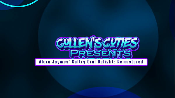 Nonton Alora Jaymes&rsquo; Sultry Oral Delight: Remastered thumbnail