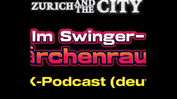 Audio sex im swinger p&auml;rchenzimmer &ndash; xxx podcast auf deutsch 
