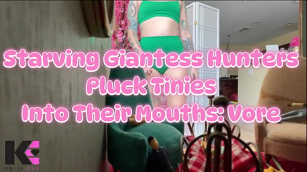 Starving giantess hunters pluck tinies into their vore