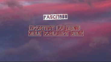 Nonton Pasci1980 - M&ouml;chtest Du Meine Geile Schlampe Sein? thumbnail