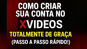 Como Criar Sua Conta No Xvideos Totalmente De Gra&ccedil;a Passo A Passo R&aacute;pido thumbnail