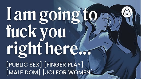 Male Dom Fucks_You in a_Public_Bathroom_Dirty Talk JOI_for Women ASMR Audio Porn Erotic_Audio Roleplay_for Women