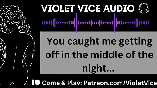 You caught your girlfriend masturbating ASMR_F4M Violet Vice