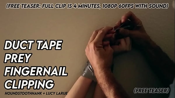 Duct tape prey fingernail clipping 