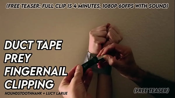 Duct tape prey fingernail clipping 