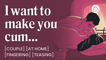 ASMR Audio Porn: Romantic Fuck with your Boyfriend by the Fireplace &ndash_ At Home, Fingering &amp_ Nipple Play &ndash_ Erotic Audio Roleplay for Women
