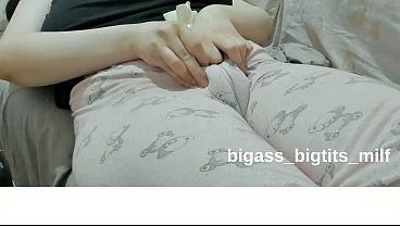 SWOLLEN PUSSY-PUSSY WİTH PAJAMAS- MASTURBATE WİTH PAJAMAS- RUBBİNG PUSSY WİTH PAJAMAS 