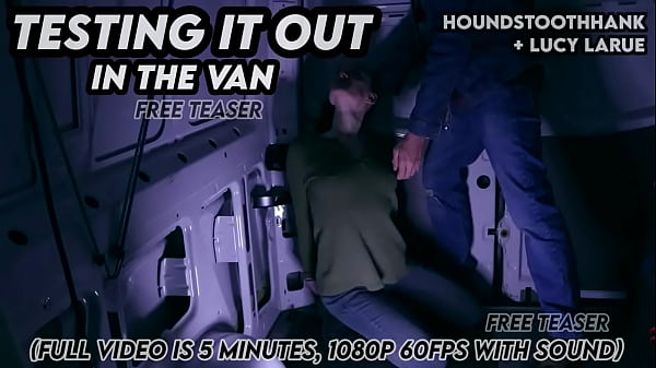 Testing it out in the van