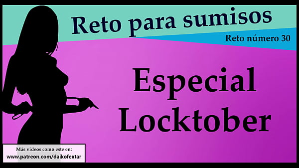 Mira este vídeo si vas a hacer el Locktober.Te ayudaré con_mensajes reales.