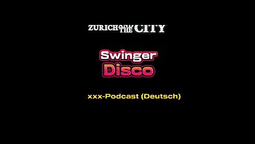 In der schweizer swinger disco &ndash; xxx podcast auf deutsch 