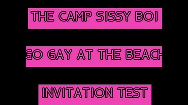 The Camp Sissy Boi Invitation Test Comment If You Complete It thumbnail