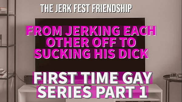 The Day You Jerked Off With Your Best Friend And Ended Up Sucking His Dick thumbnail