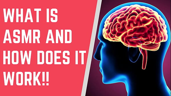 What is ASMR and how does_it work_What is_ASMR ASMR Helps