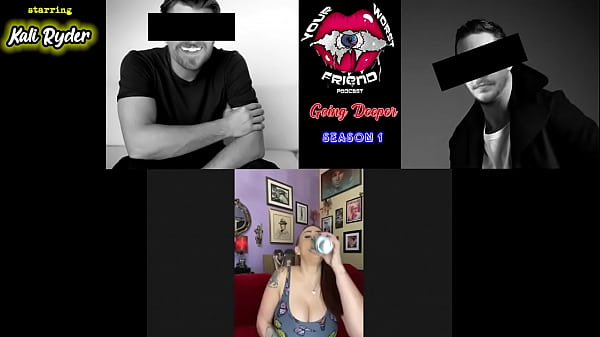 Play MP4 - Your Worst Friend&colon; Going Deeper&colon; S1Ep4&colon; Kali Ryder