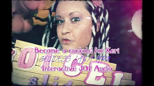 Become A Cuckold For Keri Interactive Joi Audio By Goddess Lana thumbnail