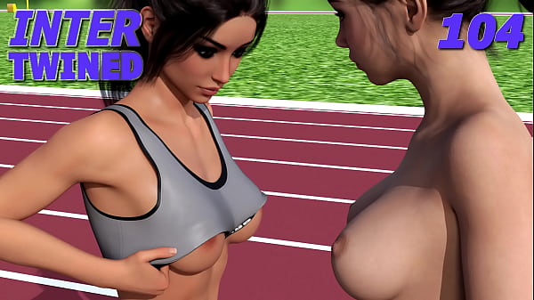 INTERTWINED 104 Let s see_those gorgeous tits