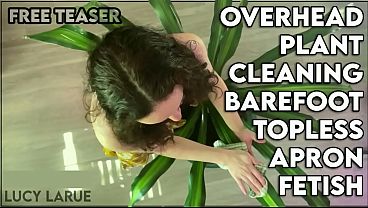 &ldquo;Overhead Plant Cleaning Barefoot Topless Apron Fetish&rdquo; 