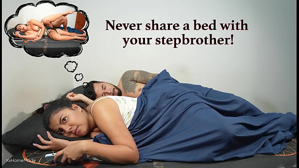 Nevershare your bed_with your stepbrother UnexpectedEnding