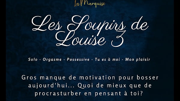 Play MP4 - Les Soupirs de Louise 3 - French audio porn solo female