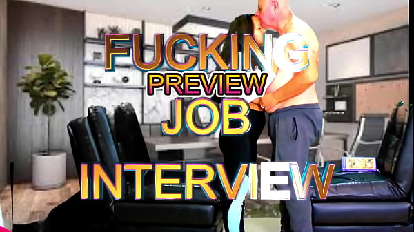 Nonton Preview Of Hot Job Interview With Agarabas And Olpr thumbnail