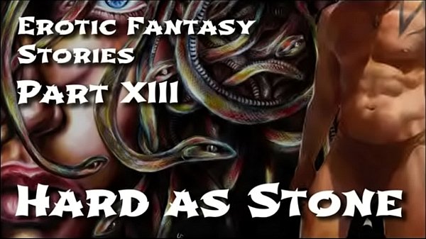 Erotic Fantasy Stories 13Hard asStone