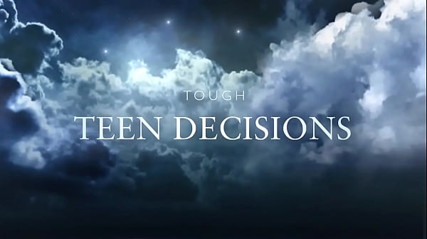 Tough Teen Decisions Movie Trailer