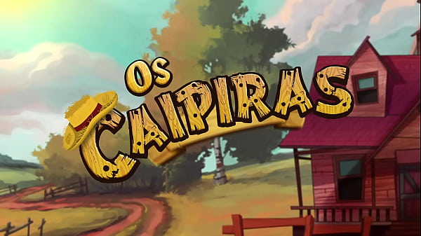 Play MP4 - Trepada atr&aacute;s da moita com duas novinhas - Os Caipiras Filminho Epis&oacute;dio 01 - COM O PINTO NA M&Atilde;O