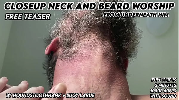 Closeup neck and beard worship from underneath him 