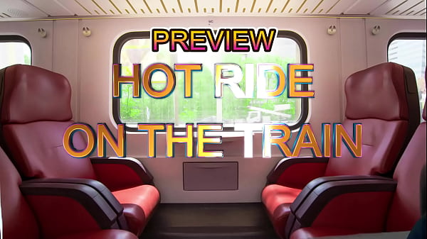 Nonton Preview Of Hot Ride On The Train With Agarabas And Olpr thumbnail