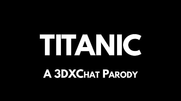 Play MP4 - Titanic - 3DXChat Parody