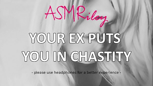 EroticAudio - Your Ex Puts You In Chastity, Cock_Cage, Femdom, Sissy ASMRiley